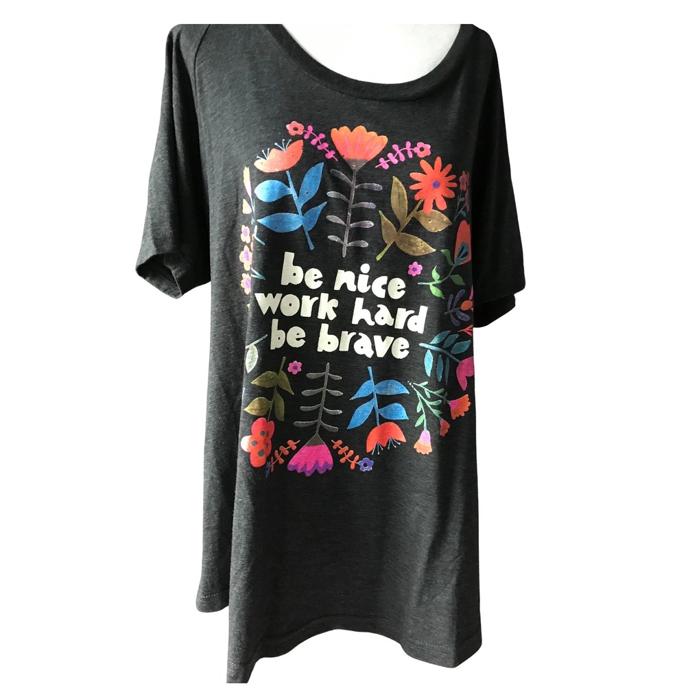 Natural Life Be Nice Work Hard Be Brave Graphic Tee Charc Gray - Fits like 12/14